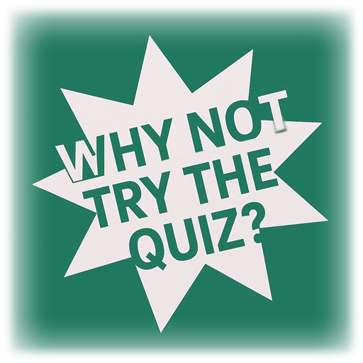 Try the Quiz